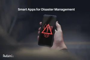 Smart Apps: The Disaster Management Heroes You Need
